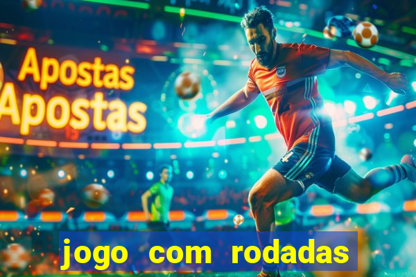 jogo com rodadas gratis sem deposito